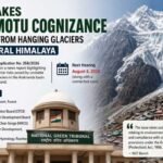 NGT Takes Suo Motu Cognisance of Hanging Glacier Threats in Central Himalaya