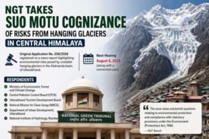 NGT Takes Suo Motu Cognisance of Hanging Glacier Threats in Central Himalaya